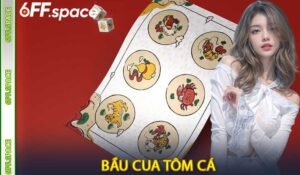 Bầu Cua Tôm Cá