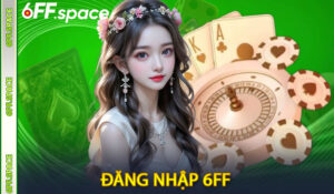 Đăng Nhập 6FF